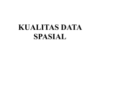 Kualitas Data Spasial