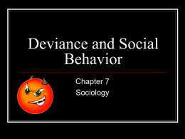 Deviance and Social Behavior