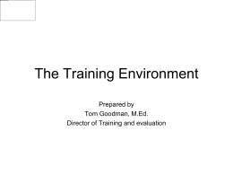 The Training Environment
