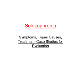 Schizophrenia – Highly Detailed – Extension