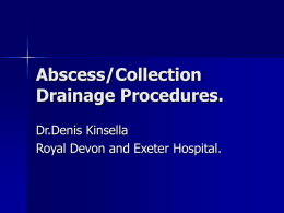 Abscess/Collection Drainage Procedures.