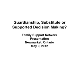 Guardianship, Substitute or Supported Decision