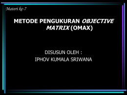 METODE PENGUKURAN OBJECTIVE MATRIX (OMAX)