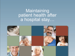 Maintaining Patient Health After A Hospital Stay.