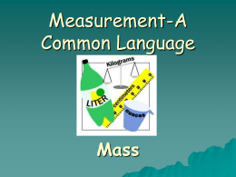 Measurement-A Common Language