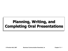 Planning, Writing, and Completing Oral Presentations