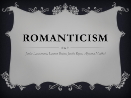 ROMANTICISM (Period 1) - MHS AP Literature 2012