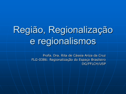 Região, Regionalização e regionalismos