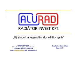 NYÁRI ZOLTÁN ügyvezető igazgató, Alurad, Radiátor Invest Kft.