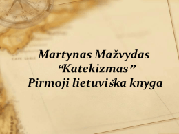 “Katekizmas” Pirmoji lietuviška knyga