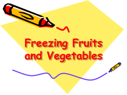 Part 1- Freezing Fruits and Vegetables