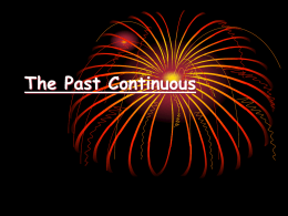 The past continuous