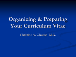 Organizing & Preparing Your Curriculum Vitae