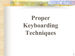 Proper Keyboarding Technique and Procedures