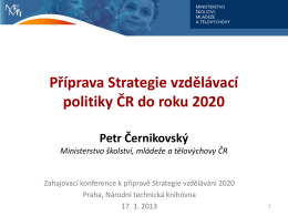 PPT - Strategie vzdělávání 2020
