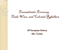 Trans-Atlantic Trade, Slavery and the Plantation System