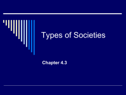 Chapter 4_3 Types of Societies