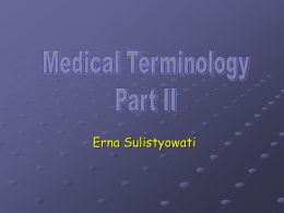 Medical Terminology Part II