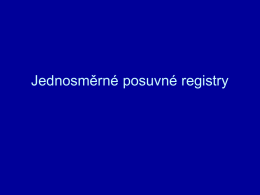 posuvný registr z obvodu 7495 ( čtyřbitový posuvný registr )
