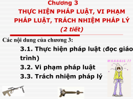 Chuong 3. chuan. Thuc hien phap luat_ VPPL_ TNPL