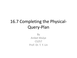 16.7 Completing the Physical Query Plan