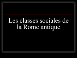 Les classes sociales de la Rome antique