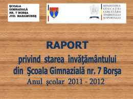 Raport Starea invatamantului 2011-2012_Sc.7