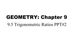 Geometry 9_5 Trig Ratios PPT _2