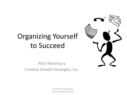 Organizing Yourself to Succeed