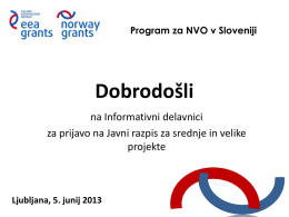 Pričakovani učinki projektov v Sloveniji Pričakovani učinek projekta