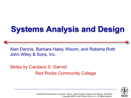 Systems Analysis and Design Allen Dennis and
