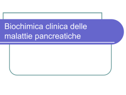 Biochimica clinica delle malattie pancreatiche
