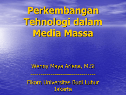 Perkembangan Tehnologi dalam Media Massa