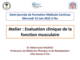 Atelier : Evaluation clinique de la fonction musculaire