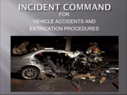 INCIDENT COMMAND - Advanced Extrication