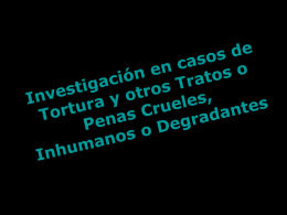 Casos de Tortura y otros tratos o penas crueles
