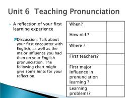 Unit 6 Teaching Pronunciation