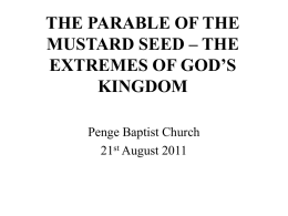 The Parable of the Mustard Seed – the Extremes of God`s Kingdom