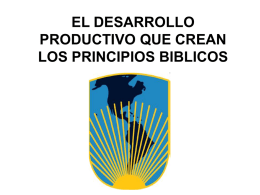 el desarrollo productivo que crean los principios biblicos