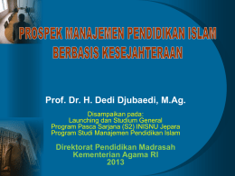 Prof. Dr. H. Dedi Djubaedi, M.Ag.