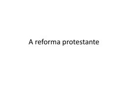 A reforma protestante - viramundovirahistoria