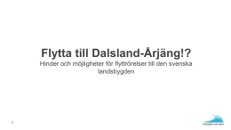 Flytta till Dalsland-Årjäng!?