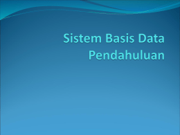 Pendahuluan Sistem Basis Data - Magister Sistem Informasi UNDIP