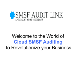 Welcome to the world of cloud SMSF Auditing that