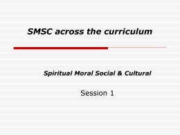SMSC Spiritual Moral Social & Cultural