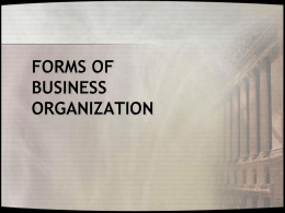 Forms of Business Organization (Week 1)