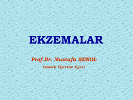 Atopik Dermatit - Prof. Dr. Mustafa ŞENOL