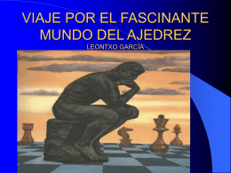 viaje por el fascinante mundo del ajedrez leontxo garcía
