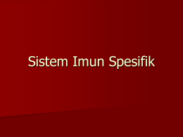 5. sistem imun spesifik
