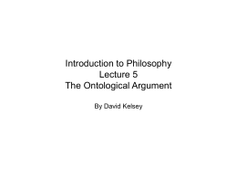 Anselm`s argument - David Kelsey`s Philosophy Home Page